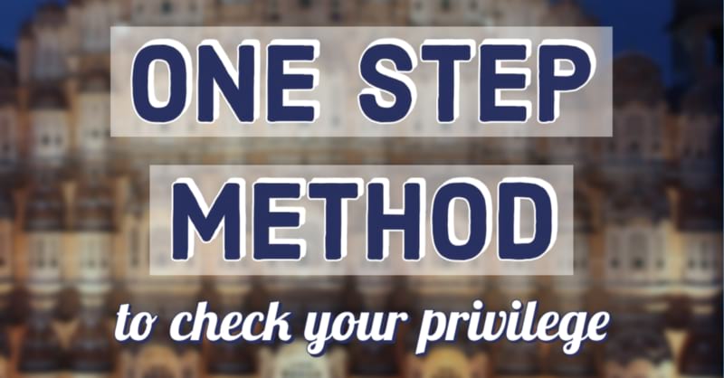 One step method to check your privilege